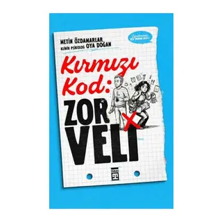 Kırmızı Kod: Zor Veli