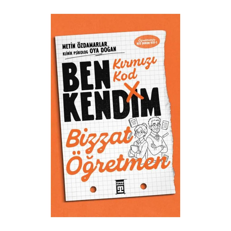 Kırmızı Kod: Ben Kendim, Bizzat Öğretmen