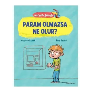 Bal Gibi Felsefe - Param Olmazsa Ne Olur