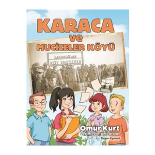Karaca ve Mucizeler Köyü
