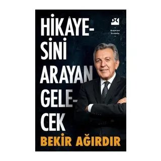 Hikayesini Arayan Gelecek