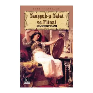 Taaşşuk-u Talat ve Fitnat