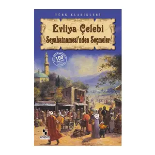Evliya Çelebi Seyahatnamesi'nden Seçmeler