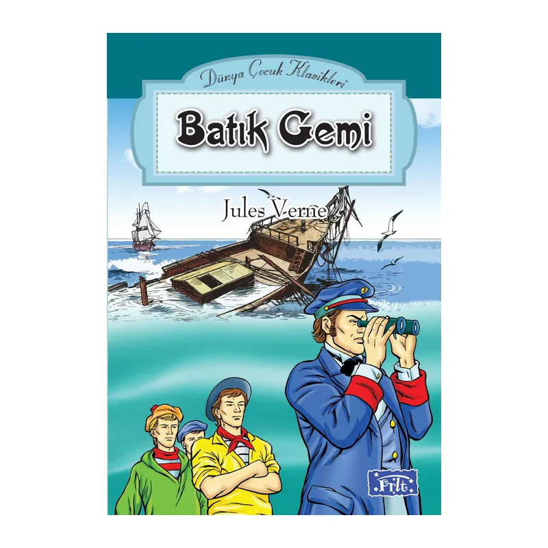 Dünya Çuk Klasikleri Dizisi Batık Gemi