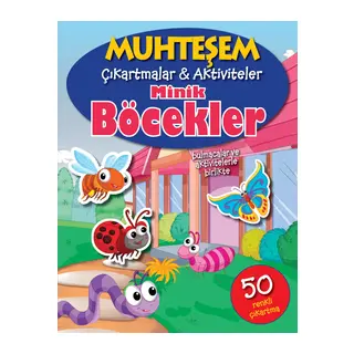 Muhteşem Çıkartmalar ve Aktiviteler - Minik Böcekler