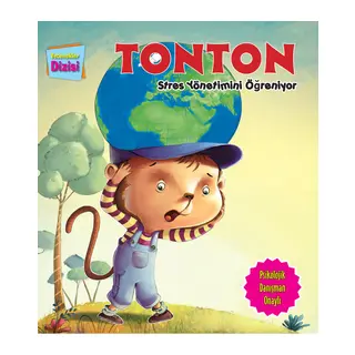 Tonton Stres Yönetimini Öğreniyor - Yetenekler Dizisi