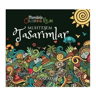 Muhteşem Tasarımlar - Mandala Colouring Relax