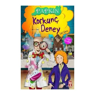 Papkin-Korkunç Deney 3