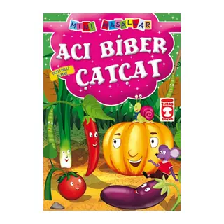Acı Biber Çatçat - Tatlı Dilli Olmak / Mini Masallar