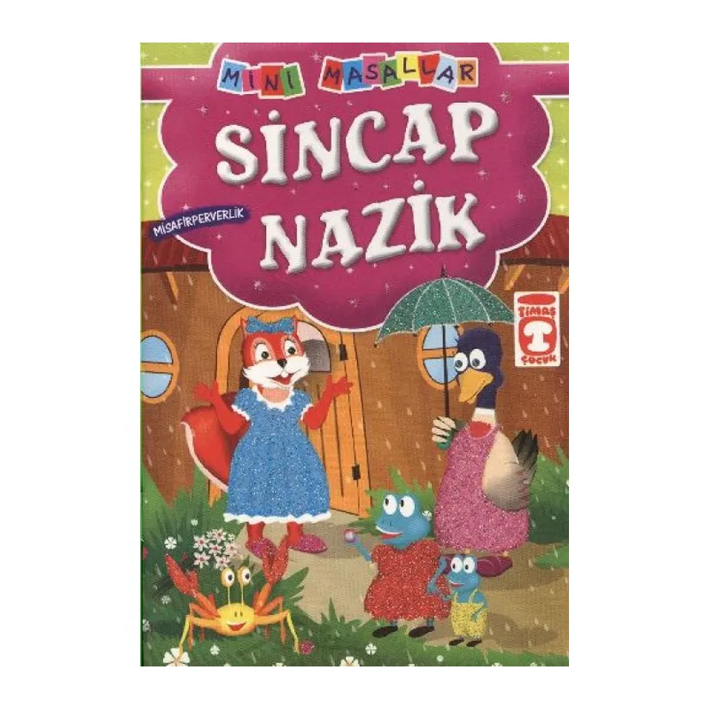 Sincap k - Misafirperverlik / Mini Masallar