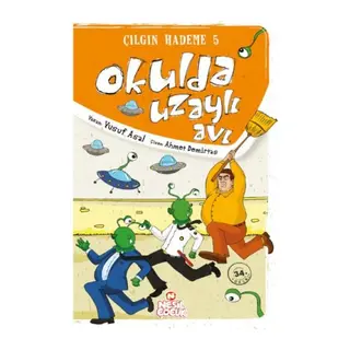 Okulda Uzaylı ı / Çıın Hademe 5