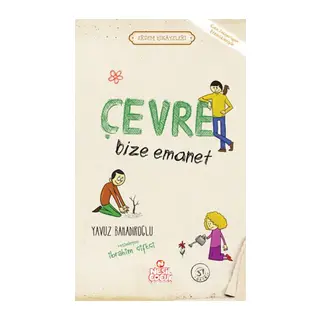 Çevre Bize Emanet - Erdem Hikayeleri