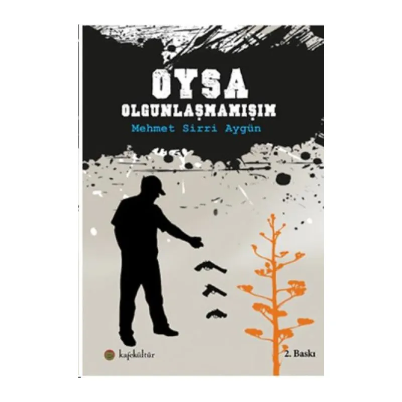 a Ounlaşmamışım