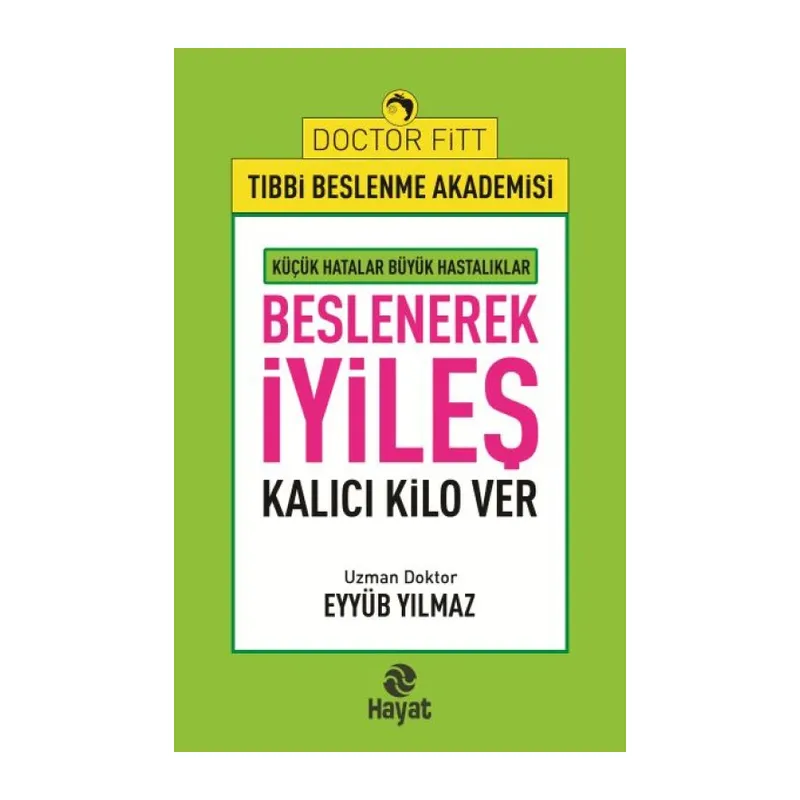 Beslenerek İyileş