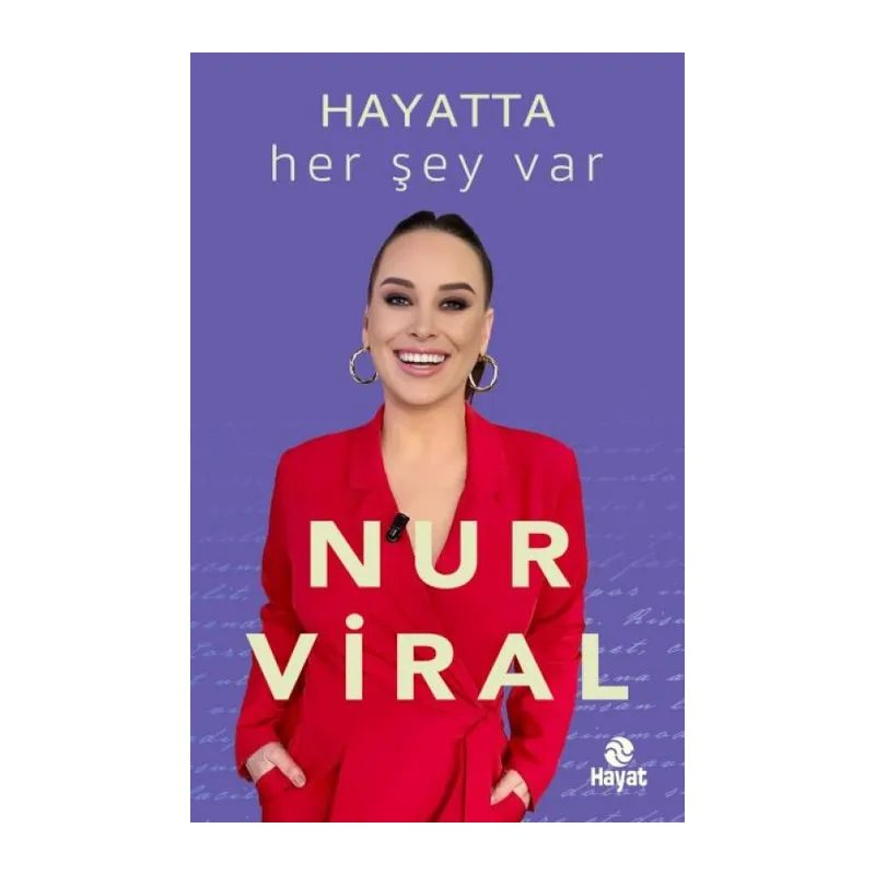 Hayatta Her Şey Var
