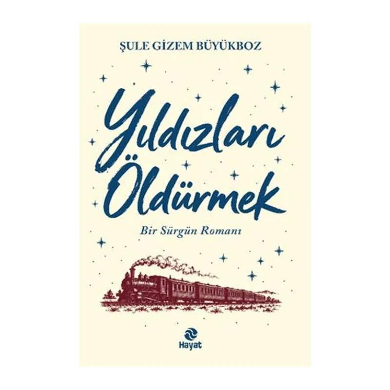 Yıldızları Öldürmek