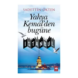 Yahya Kemal'den Bugüne İstanbul