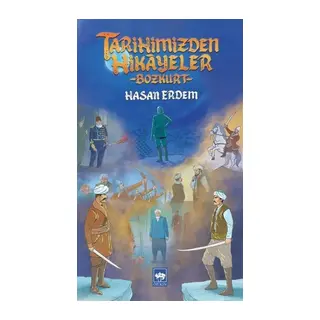 Tarihimizden Hikayeler - Bozkurt