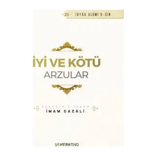 İyi ve Kötü Arzular