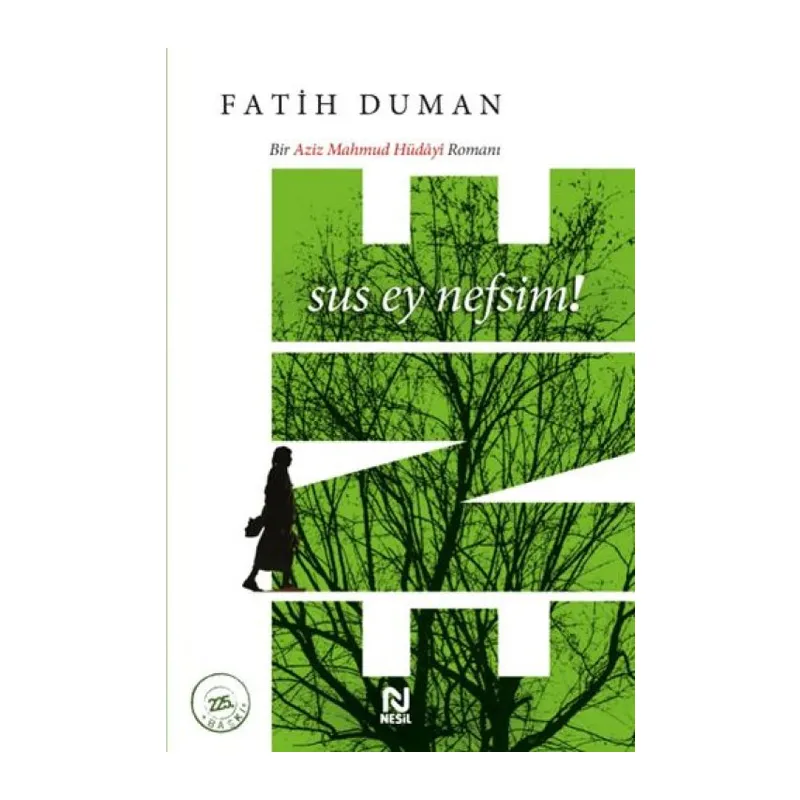 Ene - Sus Ey Nefsim!