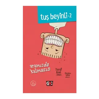 Tuş Beyinli 2 - Aramızda Kalmasın