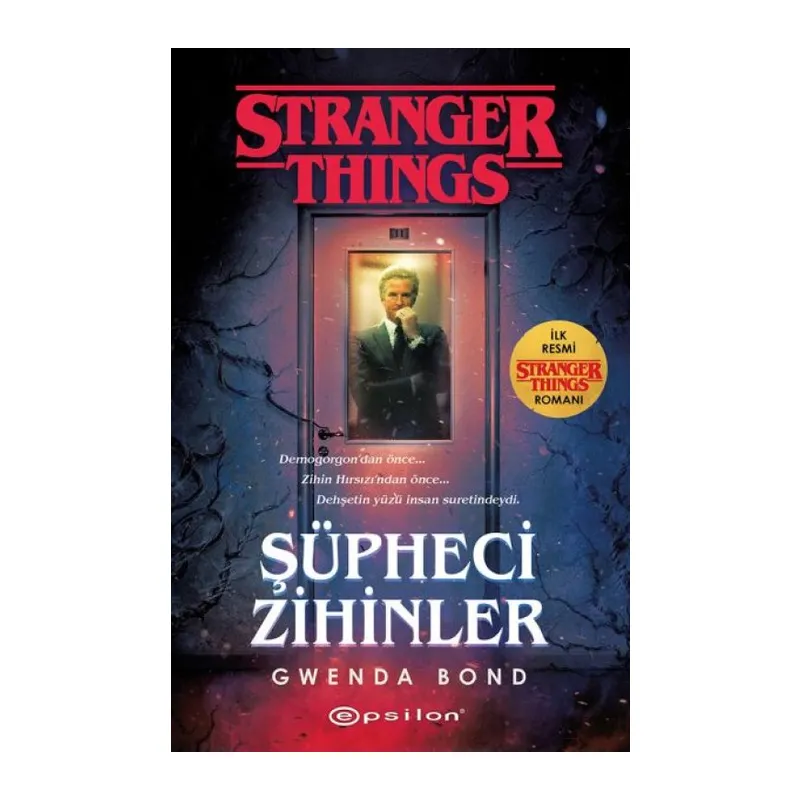 Şüpheci Zihinler - Bir Stranger Things Romanı