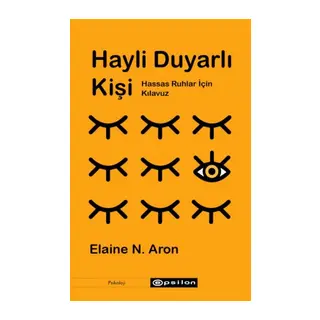 Hayli Duyarlı Kişi - Hassas Ruhlar için Kıluz