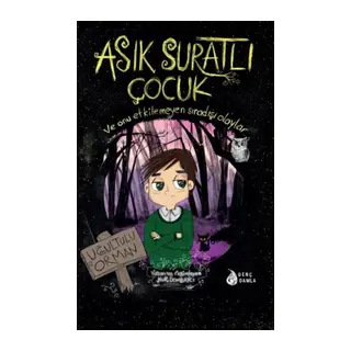 Asık Suratlı Çuk - Uğultulu Orman