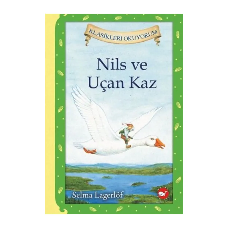 Nils ve Uçan Kaz (Ciltli)