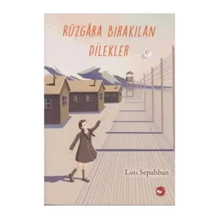 Rüzgara Bırakılan Dilekler