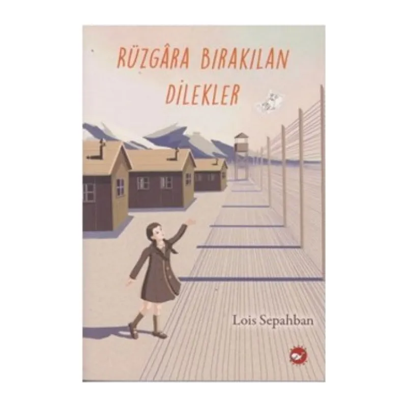 Rüzgara Bırakılan Dilekler