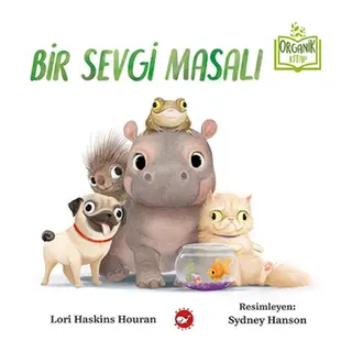Bir Sevgi Masalı - Organik lar