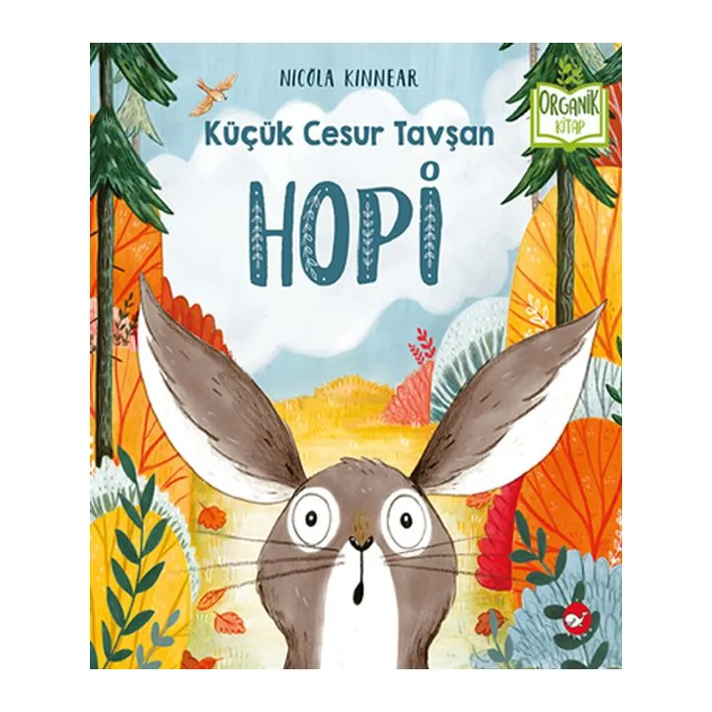 Küçük Cesur Tşan Hopi - Organik lar