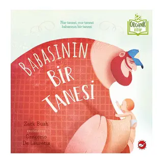 Babasının Bir Tanesi - Organik lar
