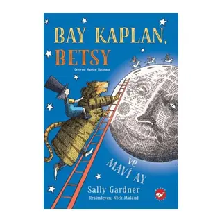 Bay Kaplan, Betsy ve Mi Ay
