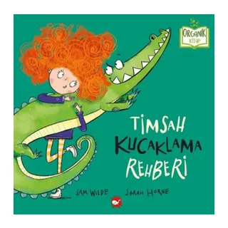 Timsah Kucaklama Rehberi