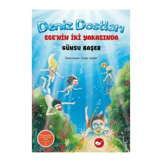 Deniz Dostları: Ege’nin İki Yakasında