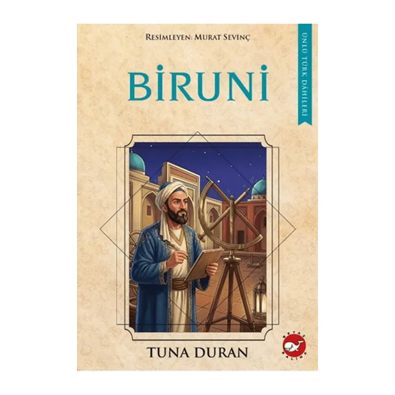 Biruni - Ünlü Türk Dâhileri