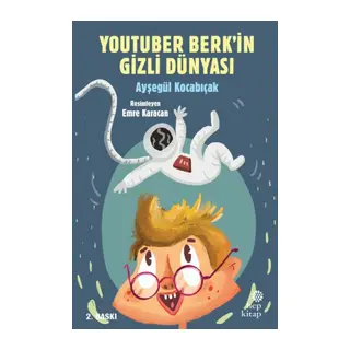 YouTuber Berk’in Gizli Dünyası