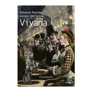 nin Peşinde rupa Cafe’lerinde - Viyana