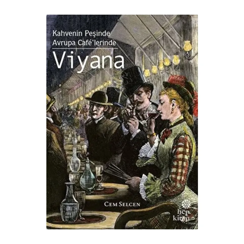 nin Peşinde rupa Cafe’lerinde - Viyana