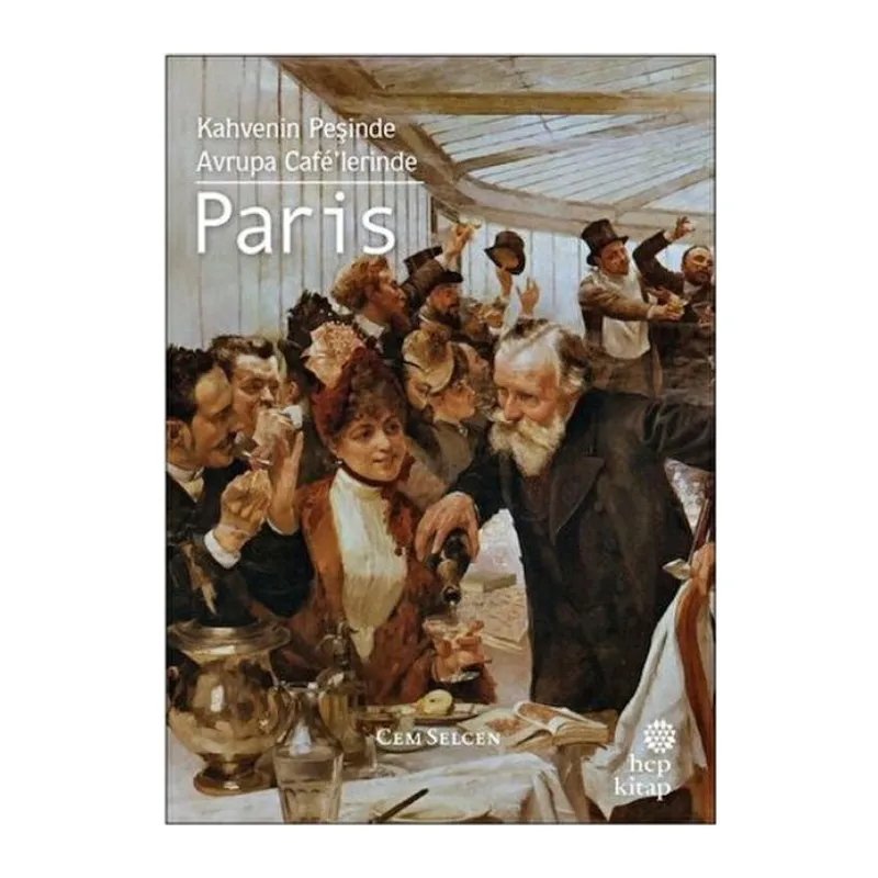 nin Peşinde - rupa Cafe'lerinde Paris