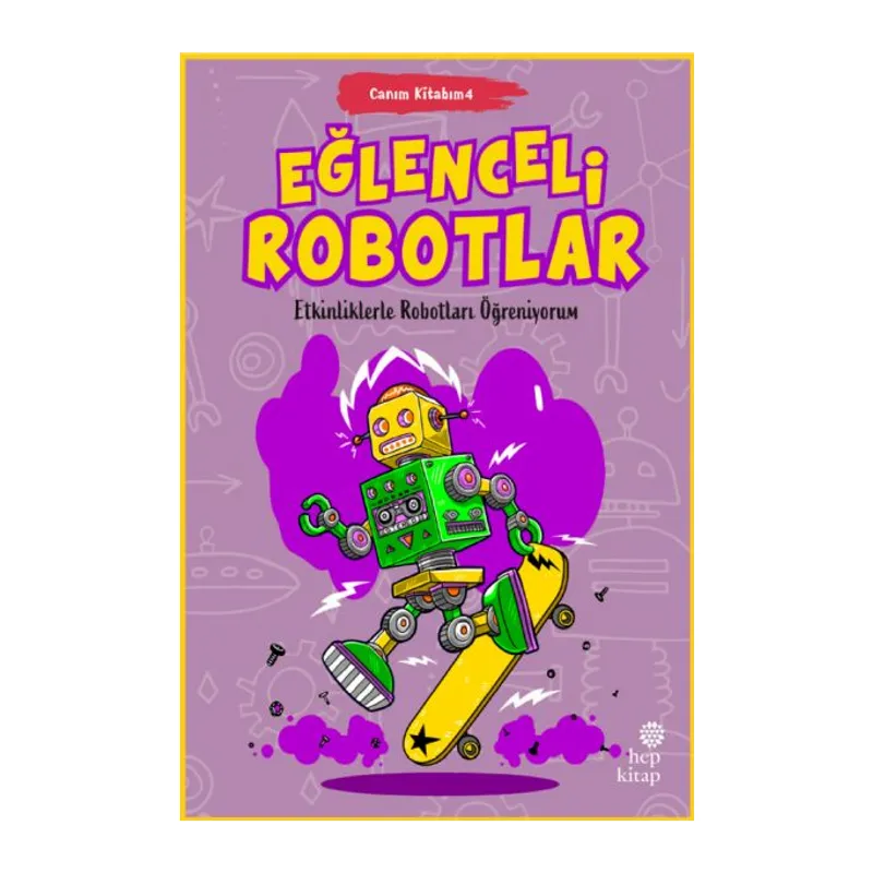Canım Kitabım 4 - Eğlenceli Robotlar