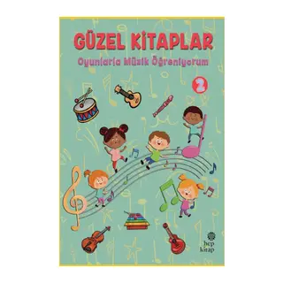 Güzel lar 2 - Oyunlarla Müzik Öğreniyorum