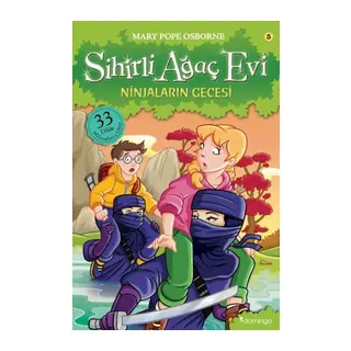 Sihirli Ağaç Evi 05 - Ninjaların Gecesi
