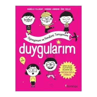 Duygularım - Oynuyorum ve Kendimi Tanıyorum