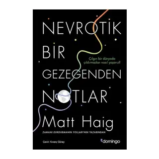 Nevrotik Bir Gezegenden Notlar