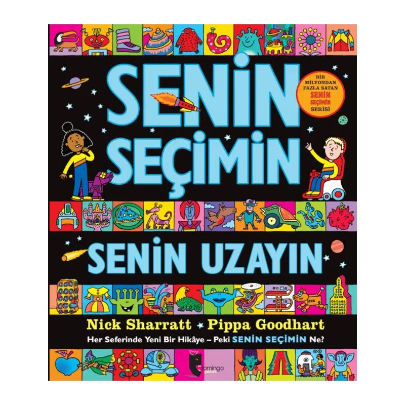 Senin Seçimin Senin Uzayın - Her Seferinde Yeni Bir Hikaye-Peki Senin Seçimin Ne?