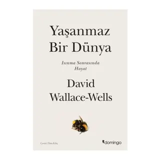 Yaşanmaz Bir Dünya - Isınma Sonrasında Hayat