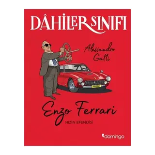 Dahiler Sınıfı - Enzo Ferrari Hızın Esi